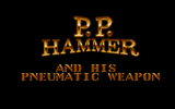 P.P. Hammer and his Pneumatic Weapon