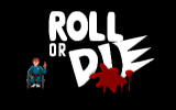 Roll or Die